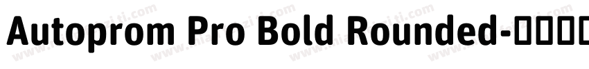 Autoprom Pro Bold Rounded字体转换